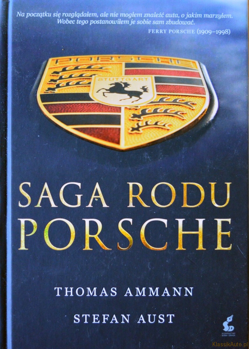 "Saga Rodu Porsche", T. Ammann, S. Aust, Sonia Draga, 2014