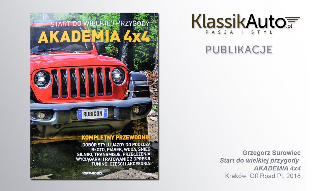 „Start do wielkiej przygody. Akademia 4×4”, G. Surowiec, Kraków, Off Road PL, 2018