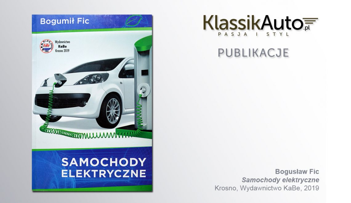 „Samochody elektryczne”, B. Fic, Krosno, Wydawnictwo KaBe, 2019