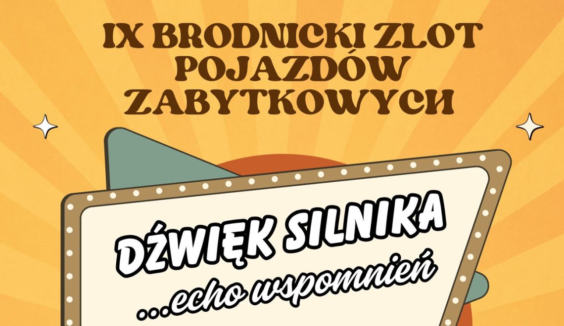 IX Brodnicki Zlot Pojazdów Zabytkowych